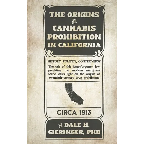 The Origins of Cannabis Prohibition in California
