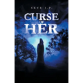 Curse of Her - Paperback