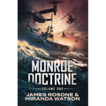 Monroe Doctrine: Volume I - Paperback
