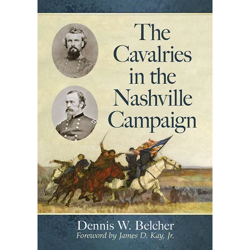 The Cavalries in the Nashville Campaign