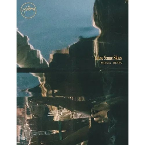 These Same Skies Music Book - Paperback