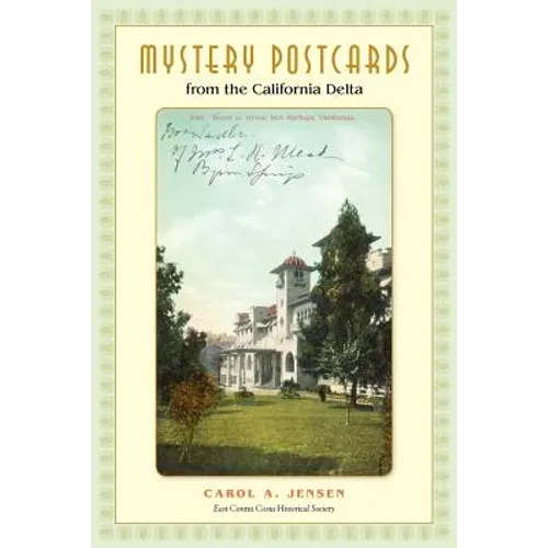Mystery Postcards from the California Delta