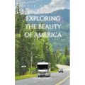 Exploring the Beauty of America: Epic RV Road Trips