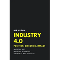 Industry 4.0: Position, Direction, Impact - Paperback