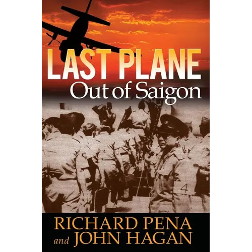 Last Plane out of Saigon