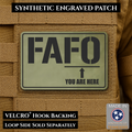 FAFO You Are Here Funny Morale Patch, 2x3" | Made in USA | VELCRO® Brand Hook Backing