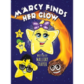 Marcy Finds Her Glow - Hardcover