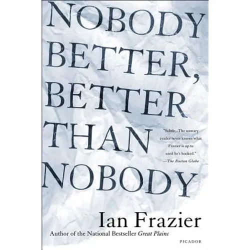 Nobody Better, Better Than Nobody - Paperback