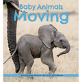 Baby Animals Moving - Paperback