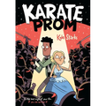 Karate Prom - Hardcover