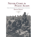 Never Come to Peace Again: Pontiac's Uprising and the Fate of the British Empire in North America Volume 7
