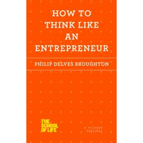 How to Think Like an Entrepreneur - Paperback