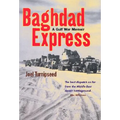 Baghdad Express: A Gulf War Memoir - Hardcover