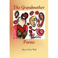 The Grandmother Poems - Paperback