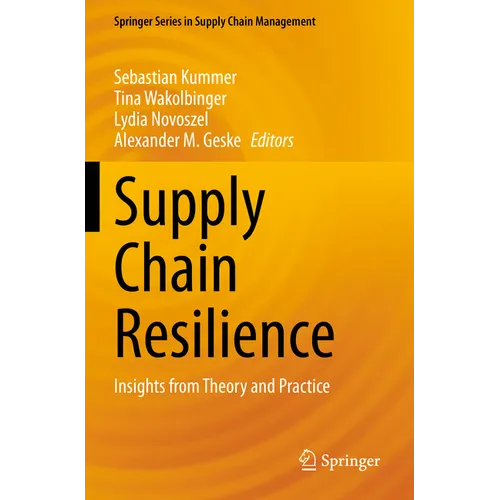 Supply Chain Resilience: Insights from Theory and Practice - Paperback