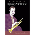 A Tribute to Rafael Méndez - Paperback