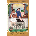 Honey and Pepper - Paperback