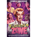 Forbidden Zone: The Novelization - Paperback