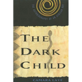 The Dark Child: The Autobiography of an African Boy - Paperback