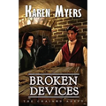 Broken Devices: A Lost Wizard's Tale - Paperback