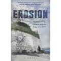 Erosion: Of Friendship, Dreams and the Edge of a Cliff - A Novel - Paperback