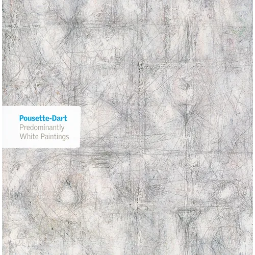 Pousette-Dart: Predominantly White Paintings - Paperback