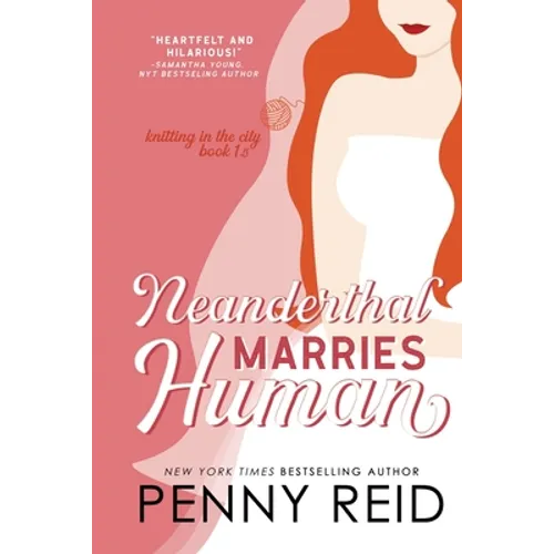 Neanderthal Marries Human: A Smarter Romance - Paperback