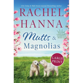 Mutts & Magnolias: Large Print - Paperback