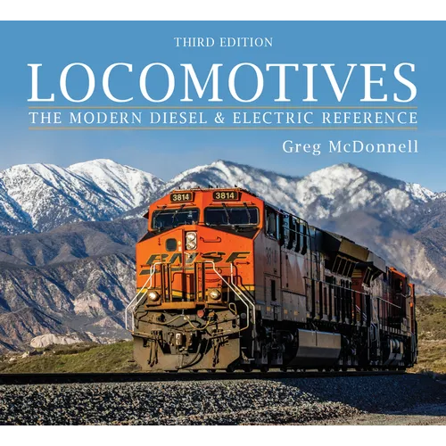 Locomotives: The Modern Diesel and Electric Reference - Paperback