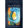 Here Be Wonders - Paperback
