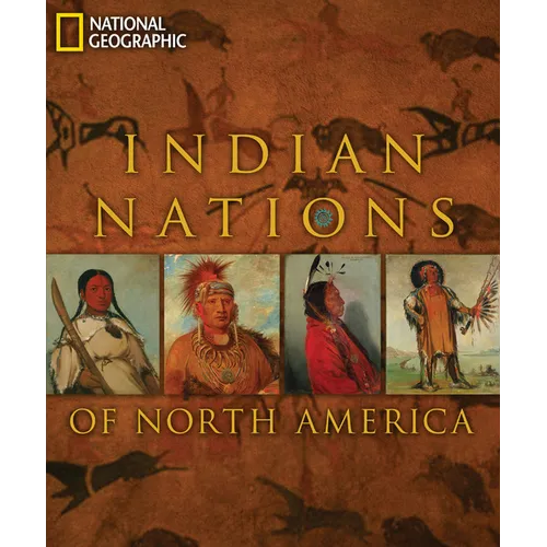 Indian Nations of North America - Hardcover