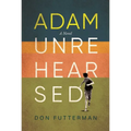 Adam Unrehearsed - Hardcover