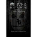 Marshal Oliver Blackstone: Deadly Shadows - Paperback