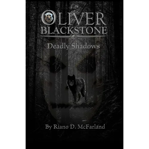 Marshal Oliver Blackstone: Deadly Shadows - Paperback