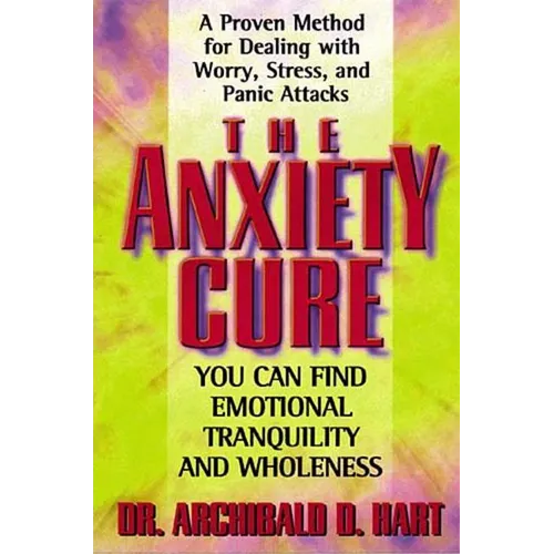 The Anxiety Cure - Paperback