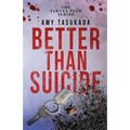 The Yakuza Path: Better Than Suicide - Paperback