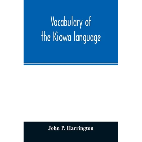 Vocabulary of the Kiowa language - Paperback