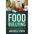 Food Bullying: How to Avoid Buying Bs - Paperback