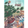 The Surly Pine - Hardcover
