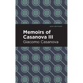 Memoirs of Casanova Volume III - Paperback