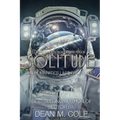 Solitude: A Post-Apocalyptic Thriller (Dimension Space Book One) - Paperback