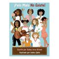 Pelo Malo No Existe - Paperback
