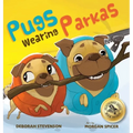 Pugs Wearing Parkas - Hardcover