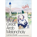 My Great Arab Melancholy - Paperback