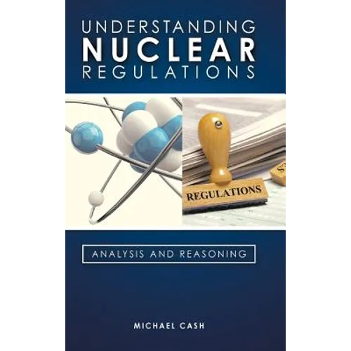 Understanding Nuclear Regulations