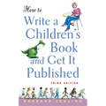 How to Write a Children's Book and Get It Published - Hardcover