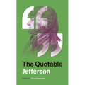 The Quotable Jefferson