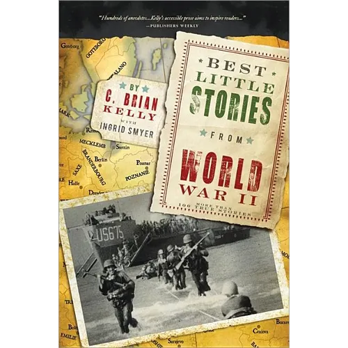 Best Little Stories from World War II: More Than 100 True Stories - Paperback