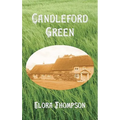 Candleford Green - Hardcover
