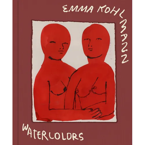 Emma Kohlmann: Watercolors - Hardcover
